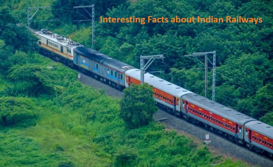 Interesting Facts about Indian Railways